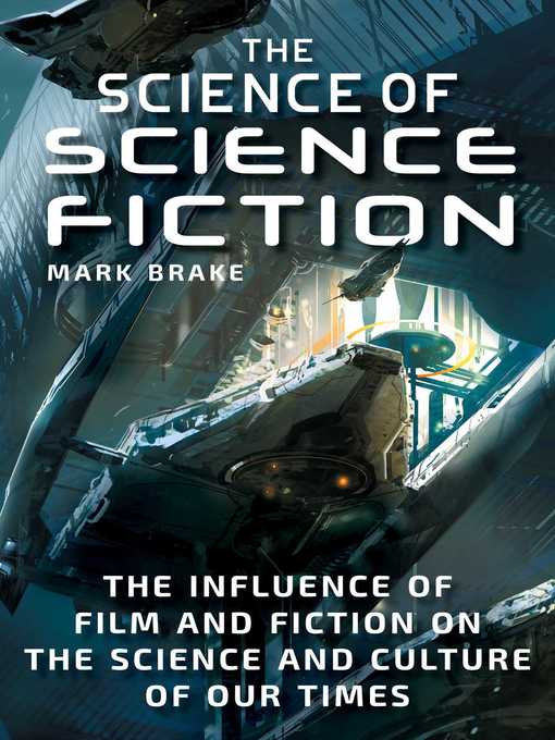 Title details for The Science of Science Fiction by Mark Brake - Available